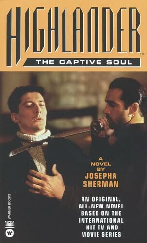 Highlander™: The Captive Soul