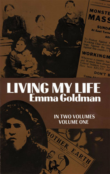Living My Life, Vol. 1: Autobiography: Volume 1