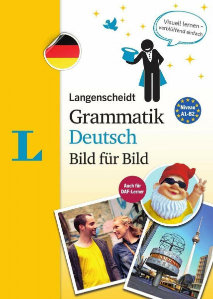 Langenscheidt Grammatik Deutsch Bild für Bild - Die visuelle Grammatik für den leichten Einstieg (Langenscheidt Grammatik Bild für Bild)