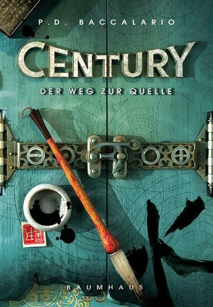 Century 4 - Der Weg zur Quelle (Baumhaus Verlag)