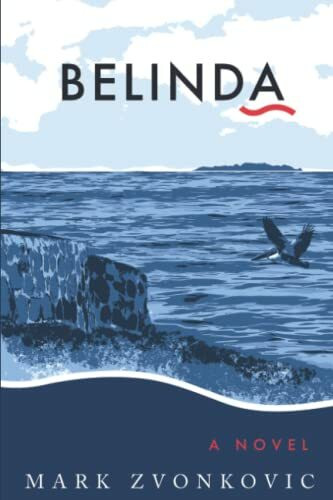 Belinda: A Novel (The Raymond Hatcher Stories)