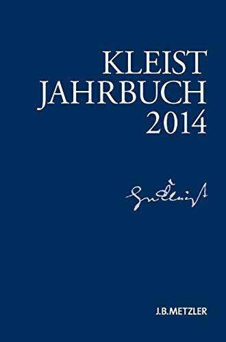 Kleist-Jahrbuch 2014: Zusammenarbeit mit Heinrich-von-Kleist-Gesellschaft und des Kleist-Museums