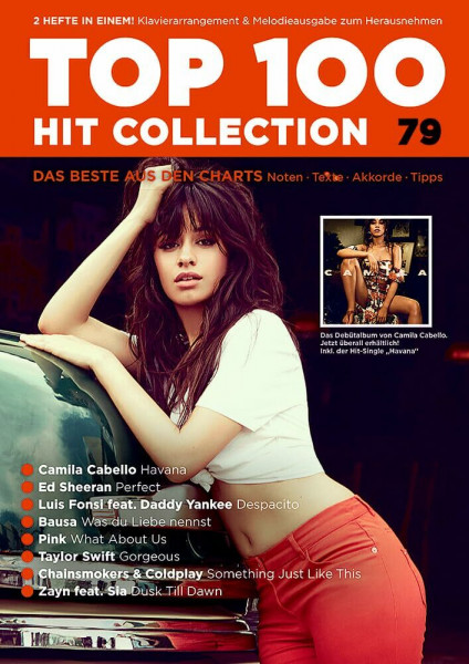 Top 100 Hit Collection 79: 8 Chart Hits: Havana - Perfect - Despacito - Was du Liebe nennst - What About Us - Gorgeous - Something Just Like This - ... Band 79. Klavier / Keyboard. (Music Factory)