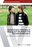 Social Justice Training in Bezug auf die Arbeit mit Grundschulkindern