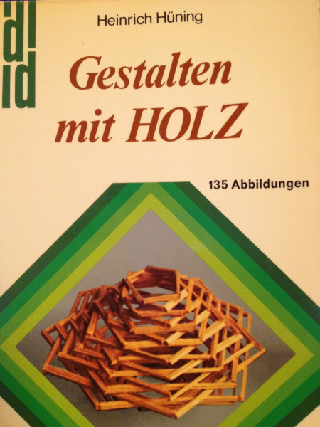 Gestalten mit Holz.