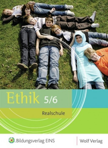 Ethik 5/6. Realschule Bayern. Schülerbuch