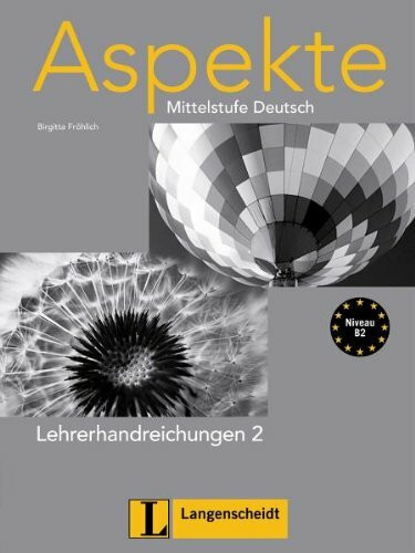 Aspekte 2 (B2). Lehrerhandreichungen