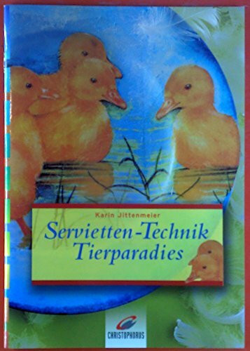 Brunnen-Reihe, Servietten-Technik Tierparadies