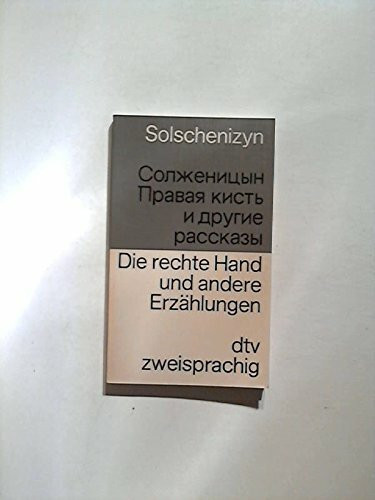 Die rechte Hand und andere Erzählungen. Russisch und Deutsch (dtv zweisprachig)