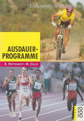 Ausdauerprogramme: Erfolgstraining für alle Sportarten