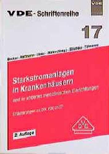 Starkstromanlagen in medizinisch genutzten Gebäuden mit stationären oder ambulanten Bereichen