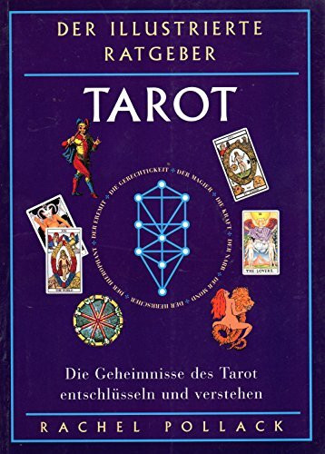 Tarot - der illustrierte Ratgeber.