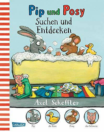 Pip und Posy: Suchen und Entdecken: Bilderbuch für Kinder ab 2 von Axel Scheffler