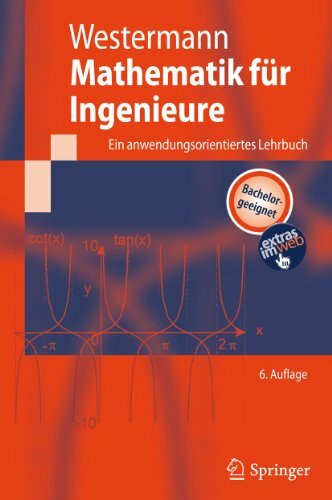 Mathematik für Ingenieure: Ein anwendungsorientiertes Lehrbuch (Springer-Lehrbuch)