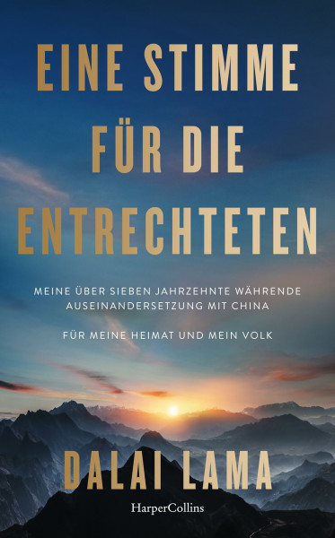 Eine Stimme für die Entrechteten. Meine über sieben Jahrzehnte währende Auseinandersetzung mit China | Für meine Heimat und mein Volk: China-Tibet-Konflikt | Politik des Friedens und der Freiheit