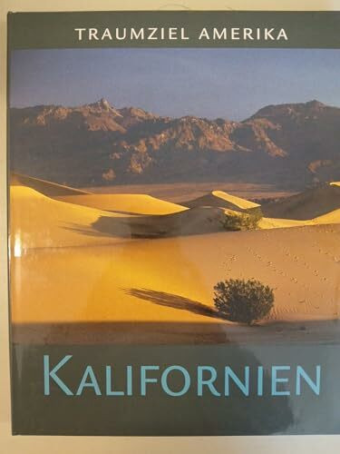 Traumziel Amerika. Kalifornien (Edition USA)