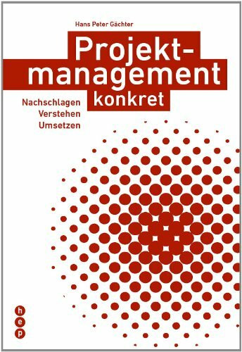 Projektmanagement konkret
