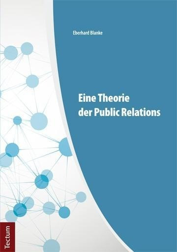 Eine Theorie der Public Relations