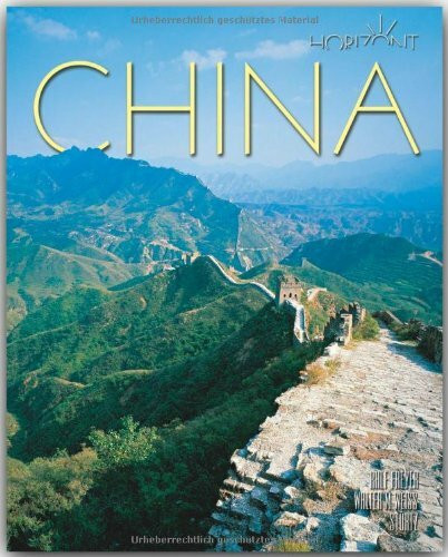 Horizont China: 160 Seiten Bildband mit über 280 Bildern - STÜRTZ Verlag [Gebundene Ausgabe]