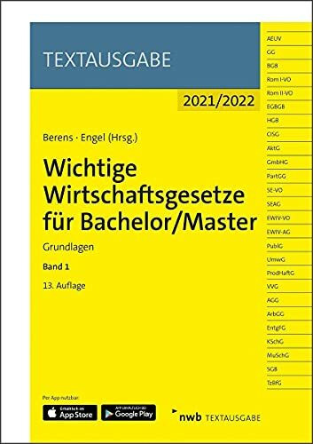 Wichtige Wirtschaftsgesetze für Bachelor/Master, Band 1: Grundlagen (Textausgabe)