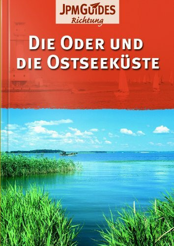 Die Oder und die Ostseeküste