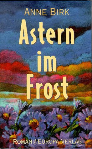 Astern im Frost: Roman