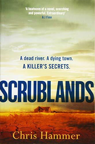 Scrublands: The stunning, Sunday Times Crime Book of the Year 2019