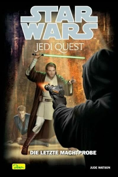 Star Wars - Jedi Quest: Die letzte Machtprobe