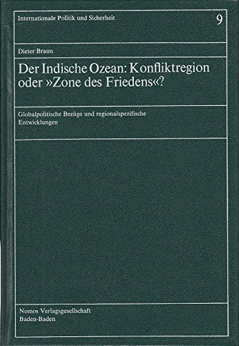 Der Indische Ozean: Konfliktregion oder -Zone des Friedens-?