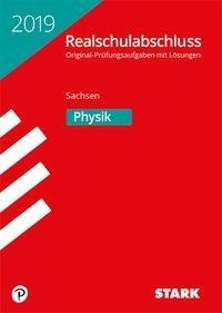 Original-Prüfungen Realschulabschluss Sachsen 2019 - Physik