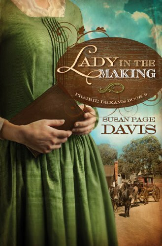 A Lady in the Making (Prairie Dreams, Band 3)