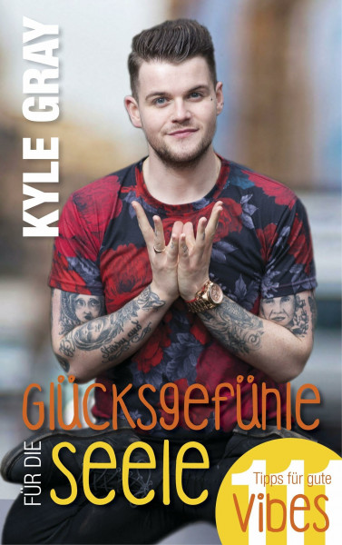 Glücksgefühle für die Seele: 111 Tipps für gute Schwingungen