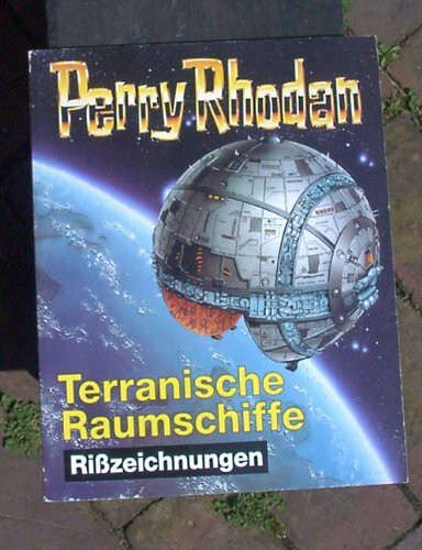 Perry Rhodan, Rißzeichnungen, Terranische Raumschiffe
