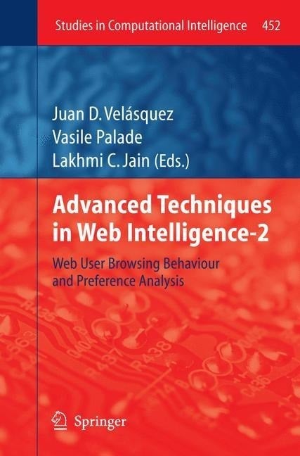 Advanced Techniques in Web Intelligence-2 Advanced Techniques in Web Intelligence-2