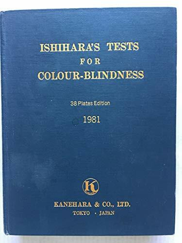 Ishihara's Tests for Colour Deficiency: Complete 38 Plate Edition