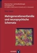 Mehrgenerationenfamilie und neuropsychische Schemata