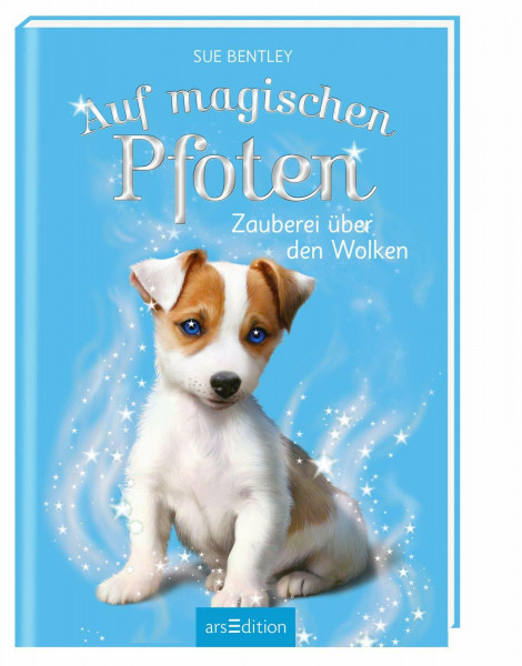 Auf magischen Pfoten – Zauberei über den Wolken: Kinderbuch über Tiere, Magie und Freundschaft ab 7 Jahre