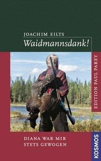 Waidmannsdank!