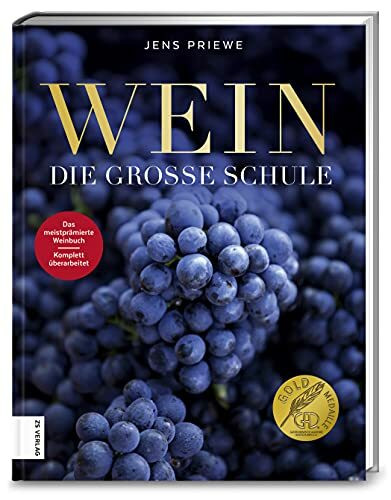 Wein: Die große Schule