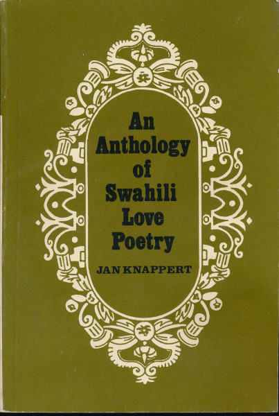 Anthology of Swahili Love Poetry