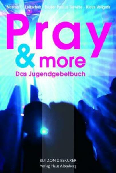 Pray & more: Das Jugendgebetbuch