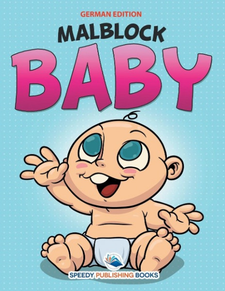 Malblock Baby (German Edition)