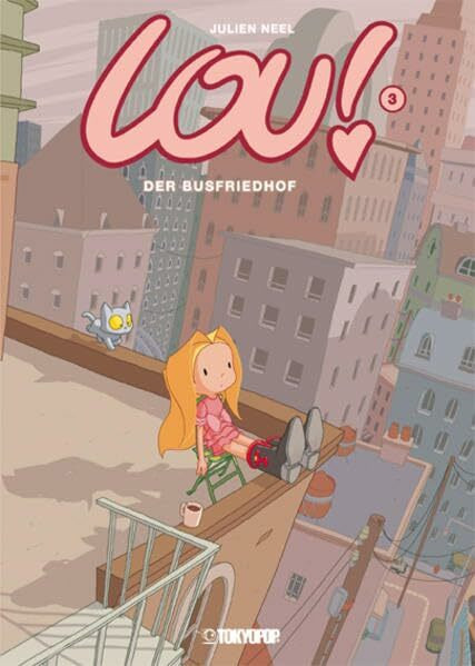 Lou! 03: Der Busfriedhof