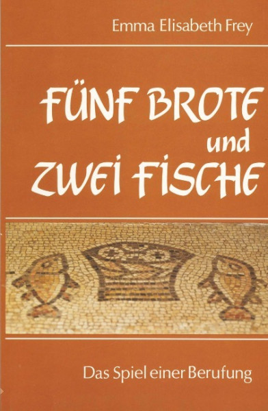 Fünf Brote und zwei Fische