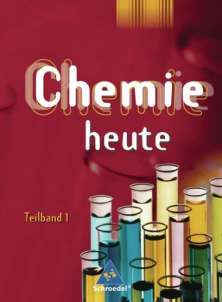 Chemie heute 7./8. Schuljahr Teil 1. Niedersachsen