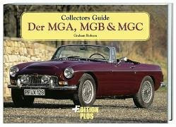 Der MGA, MGB & MGC