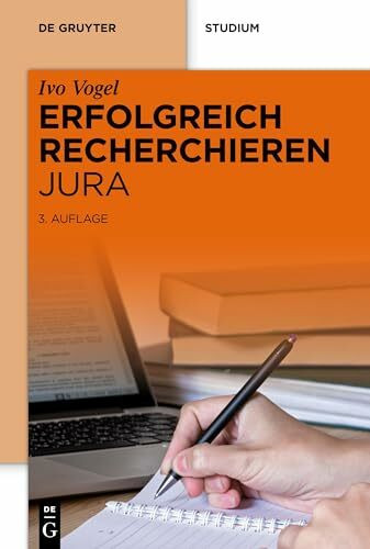 Erfolgreich Recherchieren - Jura (De Gruyter Studium)