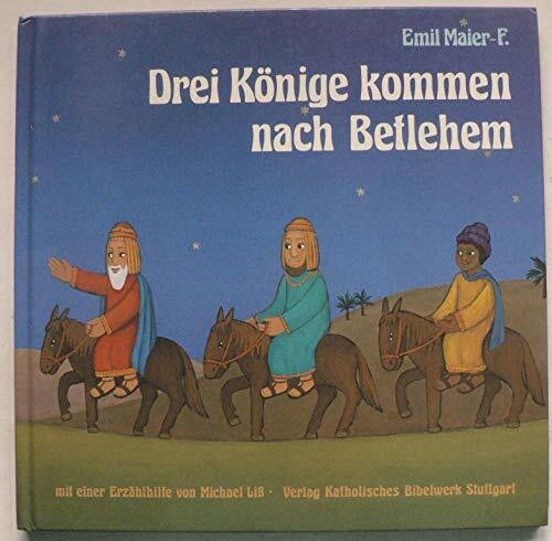 Drei Könige kommen nach Betlehem