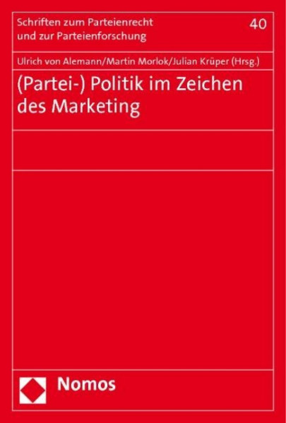 (Partei-) Politik im Zeichen des Marketing