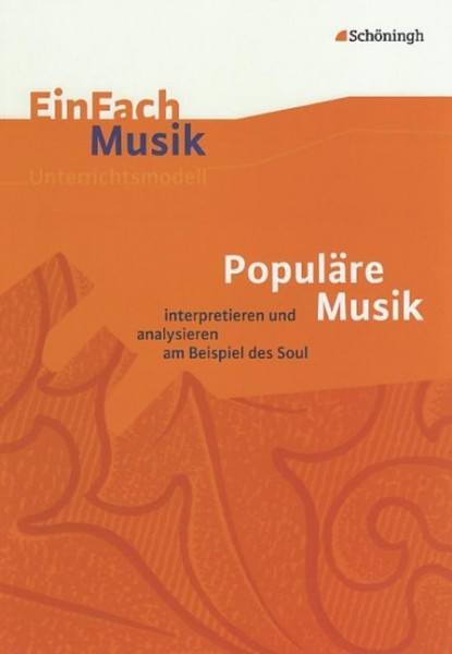 EinFach Musik. Populäre Musik: analysieren und interpretieren